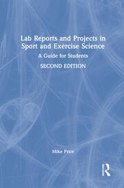 Lab Reports and Projects in Sport and Exercise Science: A Guide for Students book cover