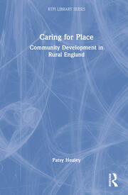 Caring for Place: Community Development in Rural England book cover