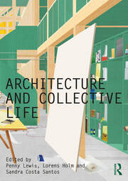 Architecture and Collective Life book cover