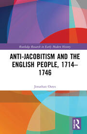 Anti-Jacobitism and the English People, 1714–1746 book cover