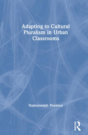 Adapting to Cultural Pluralism in Urban Classrooms book cover