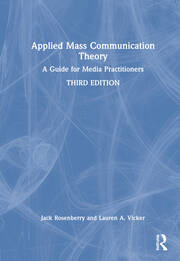 Applied Mass Communication Theory: A Guide for Media Practitioners book cover