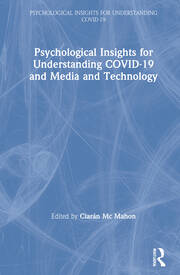 Psychological Insights for Understanding COVID-19 and Media and Technology book cover