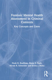 Forensic Mental Health Assessment in Criminal Contexts: Key Concepts and Cases book cover