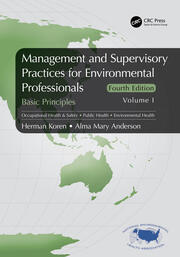 Management and Supervisory Practices for Environmental Professionals: Basic Principles, Volume I book cover