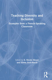 Teaching Diversity and Inclusion: Examples from a French-Speaking Classroom book cover