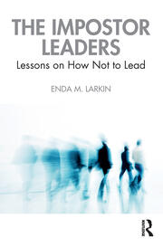 The Impostor Leaders: Lessons on How Not to Lead book cover