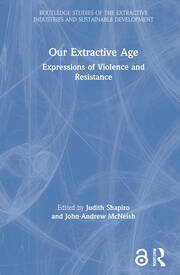 Our Extractive Age: Expressions of Violence and Resistance book cover