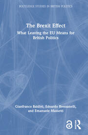 The Brexit Effect: What Leaving the EU Means for British Politics book cover