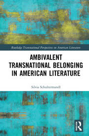 Ambivalent Transnational Belonging in American Literature book cover
