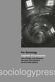 For Sociology: Legacies and Prospects book cover