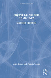 English Catholicism 1558–1642 book cover