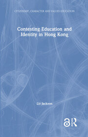 Contesting Education and Identity in Hong Kong book cover
