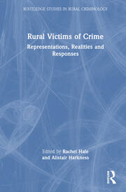 Rural Victims of Crime: Representations, Realities and Responses book cover