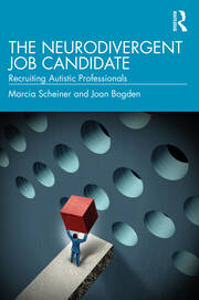 The Neurodivergent Job Candidate: Recruiting Autistic Professionals book cover