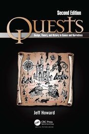 Quests: Design, Theory, and History in Games and Narratives book cover