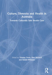 Culture, Diversity and Health in Australia: Towards Culturally Safe Health Care book cover