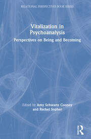 Vitalization in Psychoanalysis: Perspectives on Being and Becoming book cover