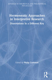 Hermeneutic Approaches to Interpretive Research: Dissertations In a Different Key book cover