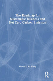The Roadmap for Sustainable Business and Net Zero Carbon Emission book cover