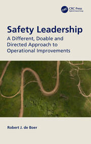 Safety Leadership: A Different, Doable and Directed Approach to Operational Improvements book cover