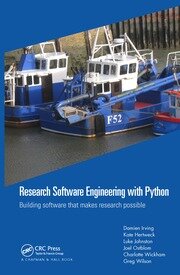 Research Software Engineering with Python: Building software that makes research possible book cover