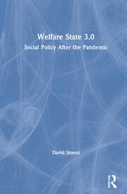 Welfare State 3.0: Social Policy After the Pandemic book cover
