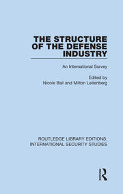 The Structure of the Defense Industry: An International Survey book cover
