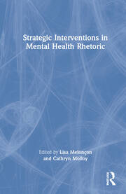 Strategic Interventions in Mental Health Rhetoric book cover