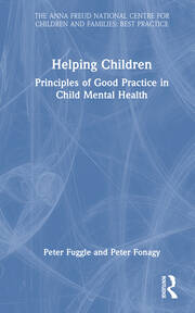 Helping Children: Principles of Good Practice in Child Mental Health book cover