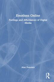 Emotions Online: Feelings and Affordances of Digital Media book cover