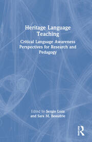 Heritage Language Teaching: Critical Language Awareness Perspectives for Research and Pedagogy book cover