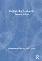 Strategic Risk Leadership: Context and Cases book cover