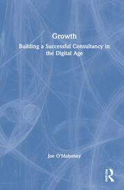Growth: Building a Successful Consultancy in the Digital Age book cover