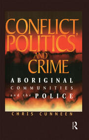 Conflict, Politics and Crime: Aboriginal Communities and the Police book cover