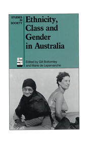Ethnicity, Class and Gender in Australia book cover