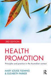 Health Promotion: Principles and practice in the Australian context book cover