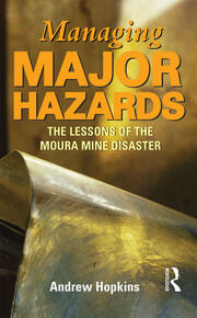 Managing Major Hazards: The lessons of the Moura Mine disaster book cover