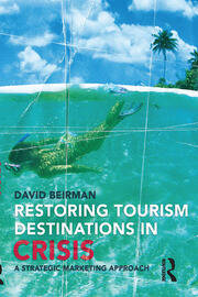 Restoring Tourism Destinations in Crisis: A strategic marketing approach book cover