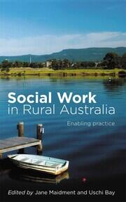Social Work in Rural Australia: Enabling practice book cover