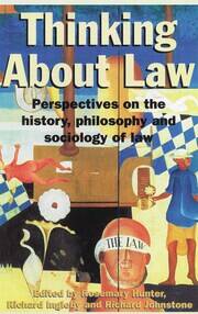 Thinking About Law: Perspectives on the history, philosophy and sociology of law book cover