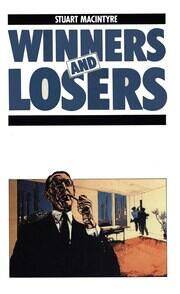 Winners and Losers: The pursuit of social justice in Australian history book cover