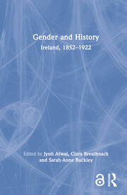 Gender and History: Ireland, 1852–1922 book cover