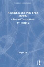 Headaches and Mild Brain Trauma: A Practical Therapy Guide book cover