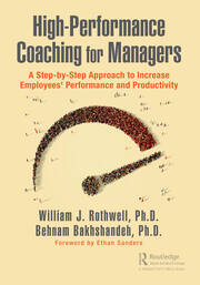 High-Performance Coaching for Managers: A Step-by-Step Approach to Increase Employees' Performance and Productivity book cover