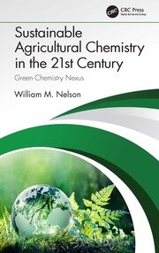 Sustainable Agricultural Chemistry in the 21st Century: Green Chemistry Nexus book cover
