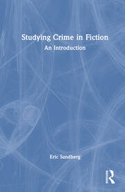 Studying Crime in Fiction: An Introduction book cover
