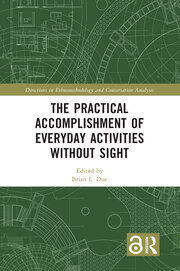 The Practical Accomplishment of Everyday Activities Without Sight book cover