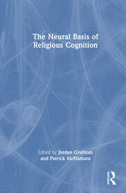 The Neural Basis of Religious Cognition book cover
