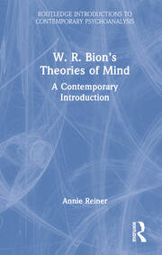 W. R. Bion’s Theories of Mind: A Contemporary Introduction book cover